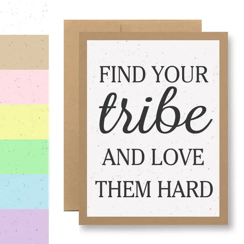 Plantable Greeting Card -  Find Your Tribe...