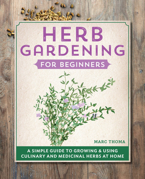 Herb Gardening for Beginners | Growing Culinary & Medicinal Herbs at Home.